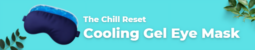 Benefits of Cooling Gel Eye Masks